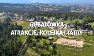 Atrakcje na Gubałówce, które zaskoczą każdego turystę i zapewnią niezapomniane chwile